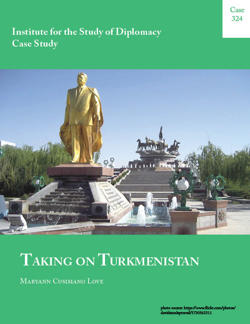 Case 324 - Taking on Turkmenistan