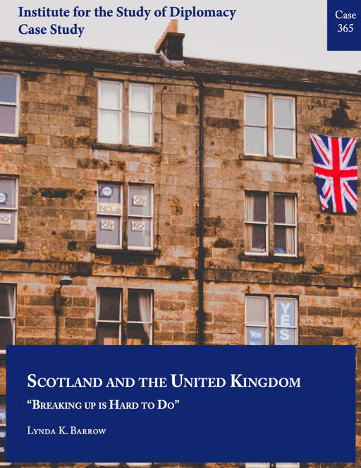 Case 365 - Scotland and the United Kingdom: “Breaking up is Hard to Do”
