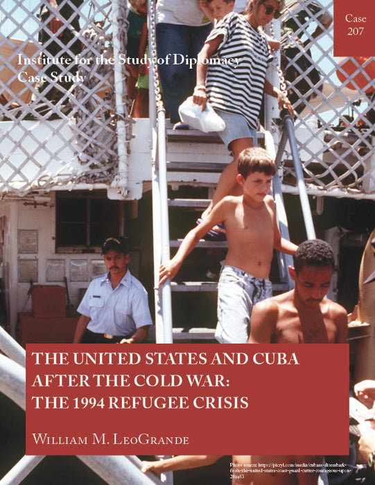 Case 207 - The United States and Cuba After the Cold War: The 1994 Refugee Crisis