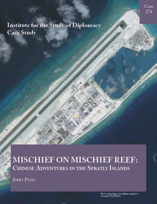 Case 274 - Mischief on Mischief Reef: Chinese Adventures in the Spratly Islands