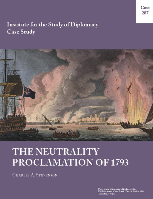 Case 287 - The Neutrality Proclamation of 1793