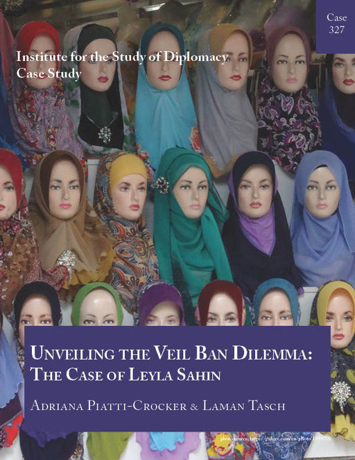 Case 327 - Unveiling the Veil Ban Dilemma: The Case of Leyla Sahin
