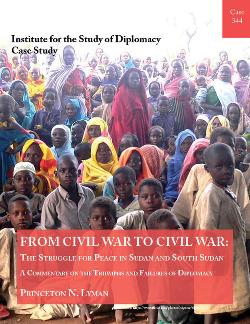 Case 344 - From Civil War to Civil War: The Struggle for Peace in Sudan and South Sudan
