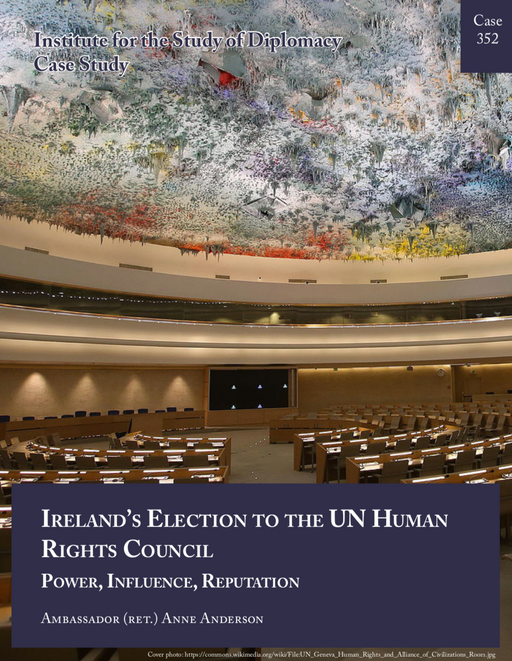 Case 352 - Ireland's Election to the UN Human Rights Council: Power, Influence, Reputation