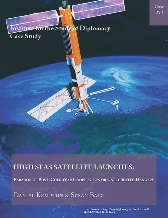 Case 293 - High Seas Satellite Launches: Paragon of Post-Cold War Cooperation or Unregulated Danger?